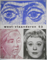 De Vrouw Id Kunst - Themanummer 53 Tijdschrift WEST-VLAANDEREN 1960 Dichter Muze Film Dans Schilderkunst Poëzie - Historia