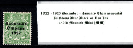 1922 - 1923 December - January Thom Saorstát In Shiny Blue Black Or Red Ink 1/2 D Green Mounted Mint (MM) - Nuovi