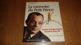 LA MEMOIRE DU PETIT PRINCE Antoine De Saint Exupéry Pilote Ecrivain  Lignes Aériennes Aviation Avion Afrique Amérique - Vliegtuig