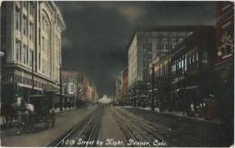 Denver - 16th Street By Night - Andere & Zonder Classificatie