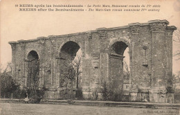 FRANCE - Reims Après Les Bombardements - La Porte Mars, Monument Romain Du IV ème Siècle - Carte Postale Ancienne - Reims