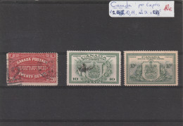 ///   CANADA EXPRESS  ///  3 Timbres N° 2 Obl - N° 10 Sans Gomme N° 11 Charniere Legere  - Special Delivery