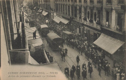 Tours * Arrivée Des Prisonniers Allemands , Rue Nationale * Guerre Européenne 1914 Ww1 - Tours