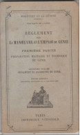 MINISTERE DE LA GUERRE REGLEMENT SUR LA MANOEUVRE ET L EMPLOI  DU GENIE  WW1 - Französisch