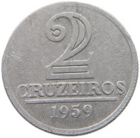 BRAZIL 2 CRUZEIROS 1959 #s055 0817 - Brésil