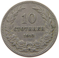 BULGARIA 10 STOTINKI 1913 #s067 1011 - Bulgarie