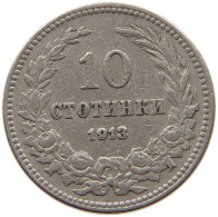 BULGARIA 10 STOTINKI 1913 #s073 0045 - Bulgarie