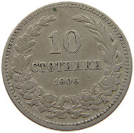 BULGARIA 10 STOTINKI 1906 #s073 0029 - Bulgarie