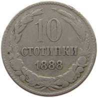 BULGARIA 10 STOTINKI 1888 #s067 1015 - Bulgarie