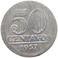 BRAZIL 50 CENTAVOS 1957 #s054 0619 - Brésil