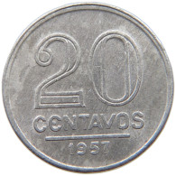 BRAZIL 20 CENTAVOS 1957 #s054 0625 - Brésil