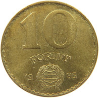 HUNGARY 10 FORINT 1985 TOP #c075 0445 - Hongrie