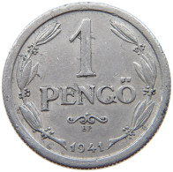 HUNGARY 1 PENGO 1941 #a021 1049 - Hongrie