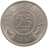 GUYANNA 25 CENTS 1967 TOP #s040 0259 - Guyana