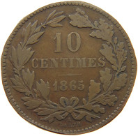 LUXEMBOURG 10 CENTIMES 1865 #a094 0821 - Luxembourg