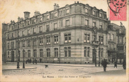 Le Mans * Place * Hôtel Des Postes Et Télégraphes * Ptt - Le Mans