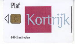 PIAF De BELGIQUE KORTRJIK    100 Unites Date 12.2003    500ex - PIAF Parking Cards