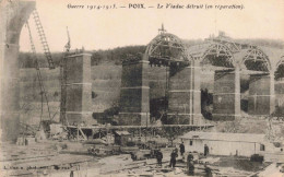 80 - POIX _S24153_ Le Viaduc Détruit (En Réparation) - Guerre 1914-1915 - Poix-de-Picardie