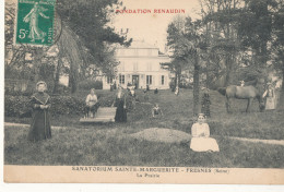 94 // FRESNES   Sanatorium Sainte Marguerite / La Prairie / Fondation Renaudin - Fresnes