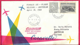 FINLAND - FIRST CARAVELLE  FLIGHT FINNAIR - FROM HELSINKI TO AMSTERDAM *18.4.60* ON OFFICIAL COVER - Storia Postale