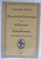 EISENBAHNFAHRZEUGE Von H. Hinnenthal I - Die DAMPFLOKOMOTIEVEN 95 Abbildungen 2 Tafeln 1921 Locomotieven Zug Trains - Catalogues