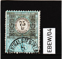 EBEW/04 STEMPELMARKEN FISKALMARKE ÖSTERREICH 1881  75 Kreuzer MISCHZÄHNUNG  13 : 9,5   ENTWERTET - Revenue Stamps