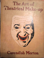 The Art Of Theatral Make Up By Cavendish Morton - Bellas Artes