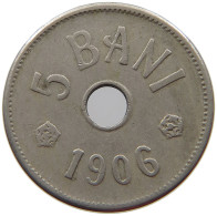 ROMANIA 5 BANI 1906 #s073 0099 - Roumanie