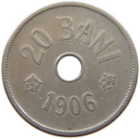 ROMANIA 20 BANI 1906 #a015 0663 - Roumanie