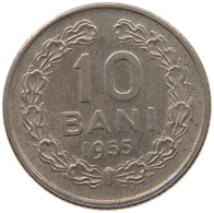 ROMANIA 10 BANI 1955 TOP #s065 0757 - Roumanie