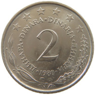 YUGOSLAVIA 2 DINAR 1980 TOP #c077 0473 - Yougoslavie