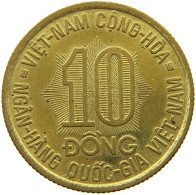 VIETNAM 10 DONG 1974 TOP #s040 0909 - Vietnam