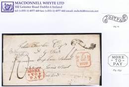 Ireland Tyrone 1827 Cover To Dublin With Scroll POST PAID Of Newtownstewart, Insuficiently Paid Octagonal MORE/+TO+/PAY - Prephilately