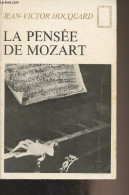 La Pensée De Mozart - Hocquard Jean-Victor - 1958 - Musique