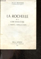 La Rochelle Et La Cote Charentaise, De Marans A Ronce Les Bains - DELAFOSSE MARCEL - 1960 - Poitou-Charentes
