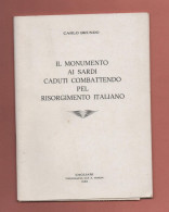 Ristampa 1986- C.Brundo MONUMENTO AI SARDI.Caduti Combattendo-Cagliari 1886 - Storia, Biografie, Filosofia