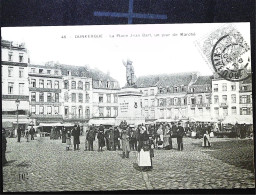 ► Nord-Pas-de-Calais - Dunkerque Jour E Marché - Collection EDITO (CPA En Reproduction) - Nord-Pas-de-Calais