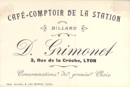 Carte Visite Commerciale Du Café-Comptoir D.Grimonet 3 Rue De La Crêche à Lyon Billard Et Consommation De 1er Choix - Visitenkarten