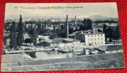 VALLADOLID  -  Canal De Castilla Y Vista  General - Valladolid