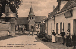 St Saint-Denis-le-Ferment (Eure) La Rue De L'Eglise, Animation Devant L'Epicerie Leclerc - Carte De 1916 - Other & Unclassified