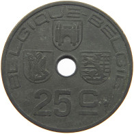 BELGIUM 25 CENTIMES 1943 #c075 0761 - 25 Centimes