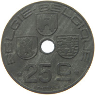 BELGIUM 25 CENTIMES 1943 #a006 0107 - 25 Cents