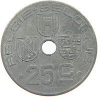 BELGIUM 25 CENTIMES 1942 #c058 0349 - 25 Cents