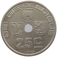 BELGIUM 25 CENTIMES 1938 #c052 0315 - 25 Cents