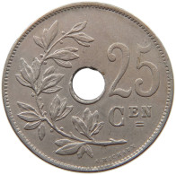 BELGIUM 25 CENTIMES 1929 #c051 0113 - 25 Cents