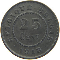 BELGIUM 25 CENTIMES 1918 #c041 0303 - 25 Centimes