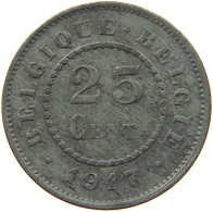 BELGIUM 25 CENTIMES 1917 #s042 0241 - 25 Cent
