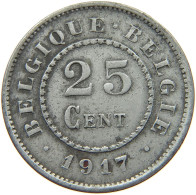 BELGIUM 25 CENTIMES 1917 #a006 0113 - 25 Cent