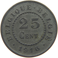 BELGIUM 25 CENTIMES 1916 #c017 0023 - 25 Centimes