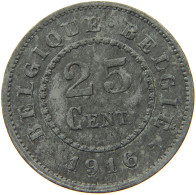 BELGIUM 25 CENTIMES 1916 #a006 0045 - 25 Cents